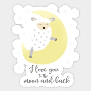 Lamb I love you to the Moon and Back Sticker